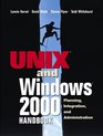 The UNIX and Windows 2000 Handbook Planning Integration and Administration