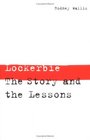 Lockerbie The Story and the Lessons