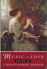 Music for Love An Anthology of Amateur MusicMaking