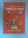 The Beginner Book of Things To Make