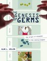 The Genesis of Germs