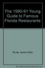 The 199091 Young Guide to Famous Florida Restaurants