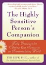 Highly Sensitive Person's Companion: Daily Exercises for Calming Your Senses in an Overstimulating World