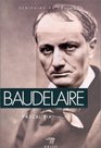 Ecrivains De Toujours Baudelaire
