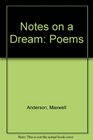Notes on a Dream Poems