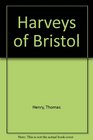 Harveys of Bristol