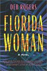 Florida Woman A Novel