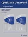 Ophthalmic Ultrasound A Diagnostic Atlas