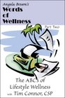 The ABC's of Lifestyle Wellness / Part Two