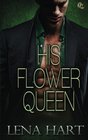 His Flower Queen
