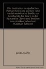 Die Institution des judischen Patriarchen Eine quellen und traditionskritische Studie zur Geschichte der Juden in der Spatantike