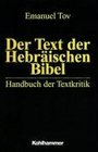 Der Text der Hebrischen Bibel Handbuch der Textkritik