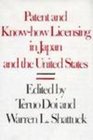 Patent and KnowHow Licensing in Japan and the United States