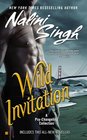 Wild Invitation: A Psy/Changeling Collection