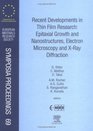 Recent Developments in Thin Film Research Epitaxial Growth and Nanostructures Electron Microscopy and XRay Diffraction Volume 69