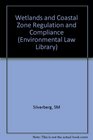 Wetlands and Coastal Zone Regulation and Compliance