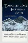 Touching My Father's Soul A Sherpa's Journey to the Top of Everest