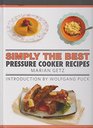 Simply the Best Pressure Cooker Recipes 2016