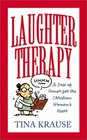 Laughter Therapy A Dose of Humor for the Christian Woman's Heart