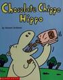 Chocolate Chippo Hippo