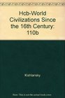 World Civilizations Since the Sixteenth Century 110B