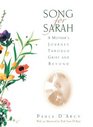 Song for Sarah A Mother's Journey Through Grief and Beyond