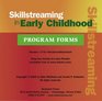 Skillstreaming in Early Childhood Program Forms Version 10 For Windows/Macintosh