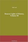 Beacon Lights of History Volume 08