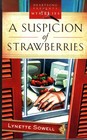A Suspicion of Strawberries (Scents of Murder Series #1) (Heartsong Presents Mysteries #11)