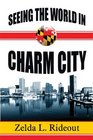 Seeing the World in Charm City