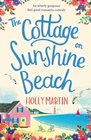 The Cottage on Sunshine Beach An utterly gorgeous feel good romantic comedy