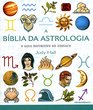 A Bblia da Astrologia