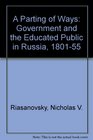 A Parting of Ways Government and the Educated People in Russia