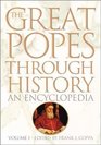 The Great Popes Through History An Encyclopediabr Two Volumes