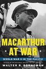 MacArthur at War World War II in the Pacific