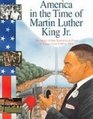 America in the Time of Martin Luther King Jr 1948 to 1976