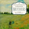 A Special Collection in Praise of Mothers (Large Square Books)