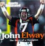 JOHN ELWAY  THE DRIVE OF A CHAMPION
