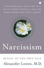 Narcissism  Denial of the True Self