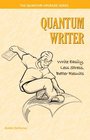 Quantum Writer