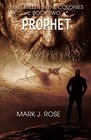 Matt Miller in the Colonies, Book 2: Prophet (Volume 2)