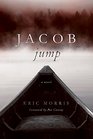 Jacob Jump A Novel