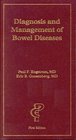 Diagnosis and Management of Bowel Diseases