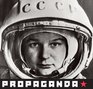 Propaganda Photographs from Soviet Archives