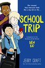School Trip A Graphic Novel