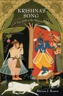 Krishna's Song A New Look at the Bhagavad Gita