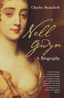 Nell Gwyn A Biography