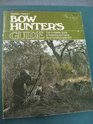 Bow Hunter's Guide