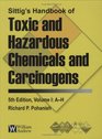 Sittig's Handbook of Toxic and Hazardous Chemicals and Carcinogens 5th Edition