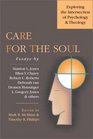 Care for the Soul: Exploring the Intersection of Psychology  Theology